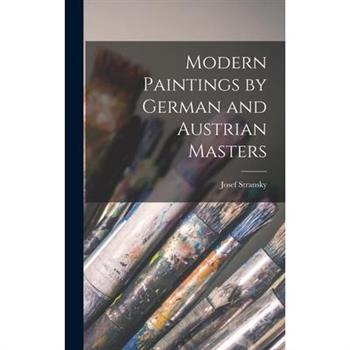 Modern Paintings by German and Austrian Masters