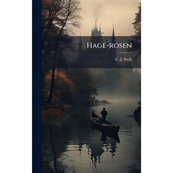 Hage-rosen