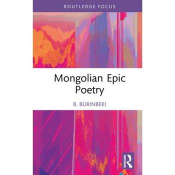 Mongolian Epic Poetry