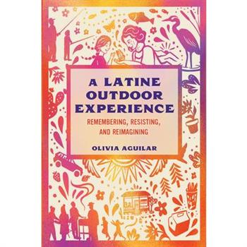 A Latine Outdoor Experience