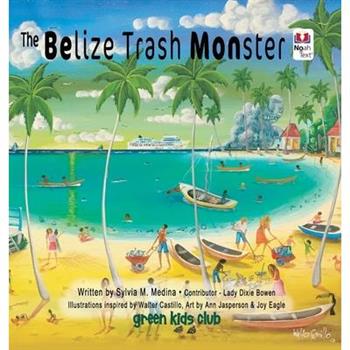 The Belize Trash Monster - Noah Text - HB