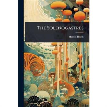 The Solenogastres