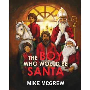 The Boy Who Would Be Santa