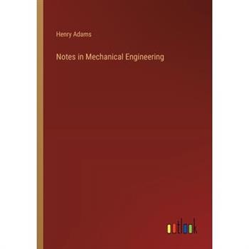 Notes in Mechanical Engineering