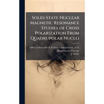 Solid-State Nuclear Magnetic Resonance Studies of Cross Polarization From Quadrupolar Nuclei