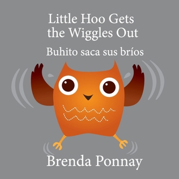 Little Hoo Gets the Wiggles Out / Buhito saca sus br穩os