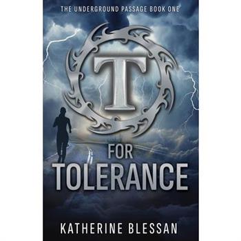 T for Tolerance
