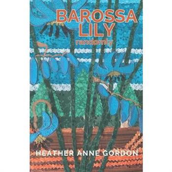 Barossa Lily - randomly