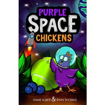 Purple Space Chickens
