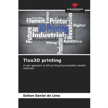 Tixo3D printing