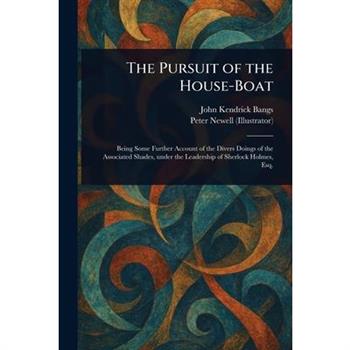 The Pursuit of the House-Boat