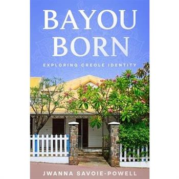 Bayou Born
