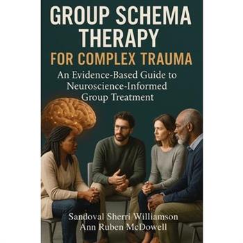 Group Schema Therapy for Complex Trauma