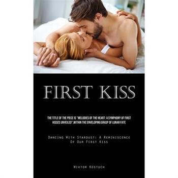 First Kiss