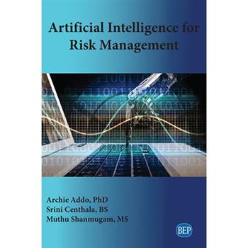 Artificial Intelligence for Risk Management