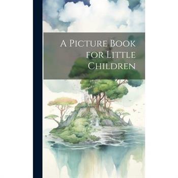 A Picture Book for Little Children
