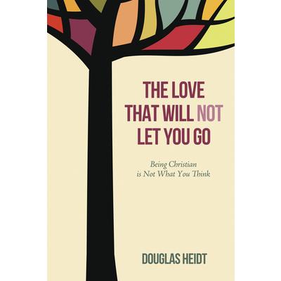 The Love That Will Not Let You Go