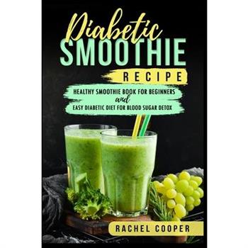 Diabetic Smoothie Recipe