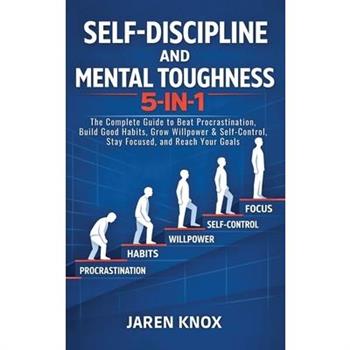 Self-Discipline and Mental Toughness 5-in-1