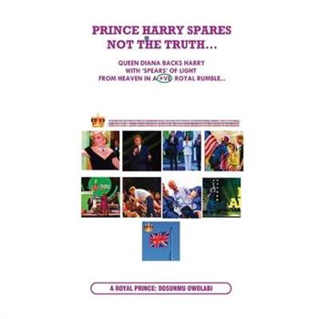 Prince Harry Spares Not the Truth...