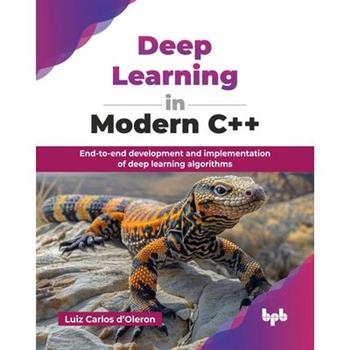 Deep Learning in Modern C++