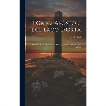 I Greci Apostoli del Lago D'Orta