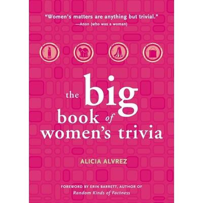 The Big Book of Women’s Trivia