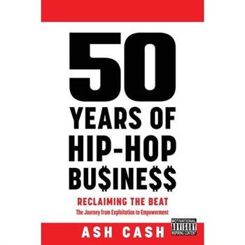 50 Years of Hip-Hop Business