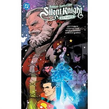 Batman - Santa Claus: Silent Knight Returns