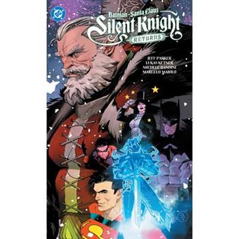 Batman - Santa Claus: Silent Knight Returns