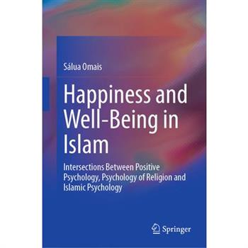 Happiness and Well-Being in Islam