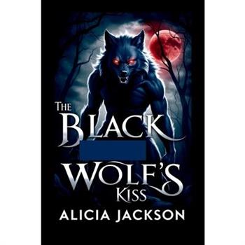 The Black Wolf's Kiss