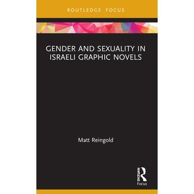 Gender and Sexuality in Israeli Graphic Novels