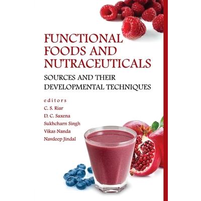 Functional Foods And Nutraceuticals