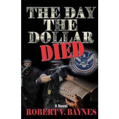 The Day the Dollar Died