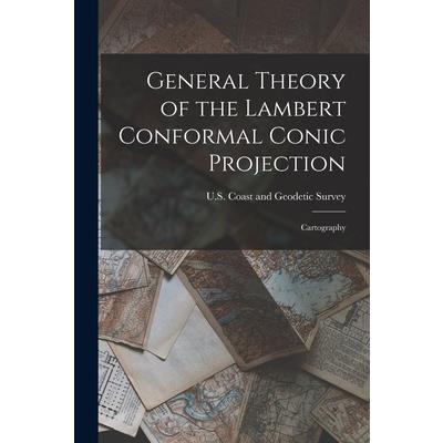 General Theory of the Lambert Conformal Conic Projection