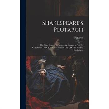 Shakespeare's Plutarch
