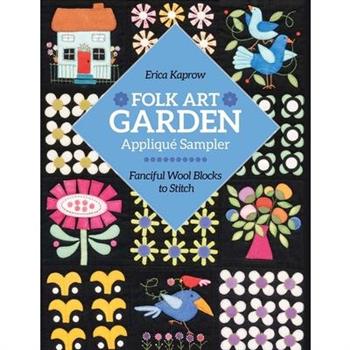 Folk Art Garden Applique Sampler