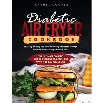 Diabetic Air Fryer Cookbook
