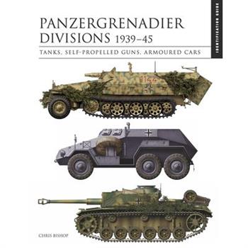 Panzergrenadier Divisions 1939-45