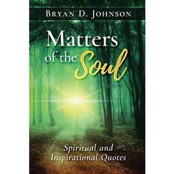 Matters of the Soul