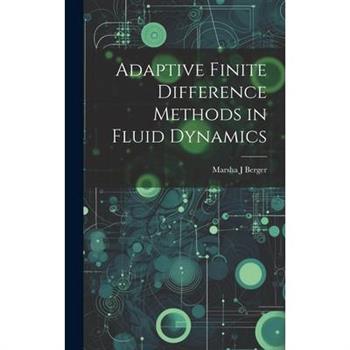 Adaptive Finite Difference Methods in Fluid Dynamics