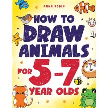 How to Draw Animals for 5-7 Year Olds