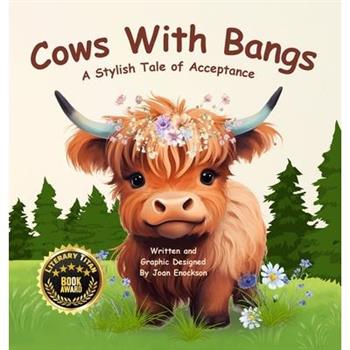 Cows With Bangs