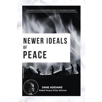 Newer Ideals of Peace