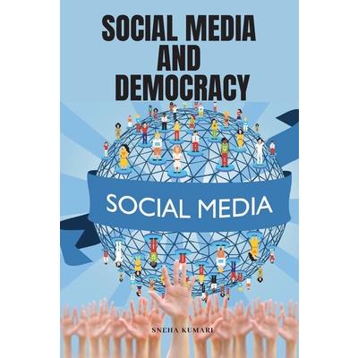 Social Media and Democracy