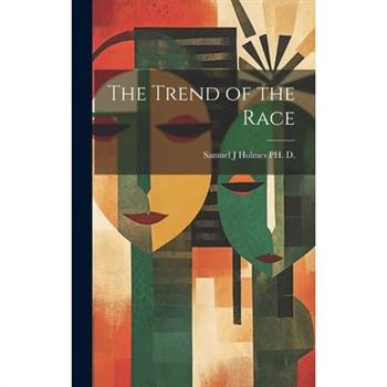 The Trend of the Race