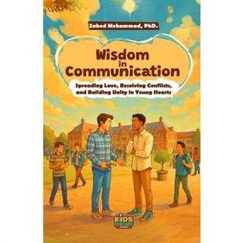 Wisdom in Communication