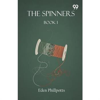 The Spinners Book I