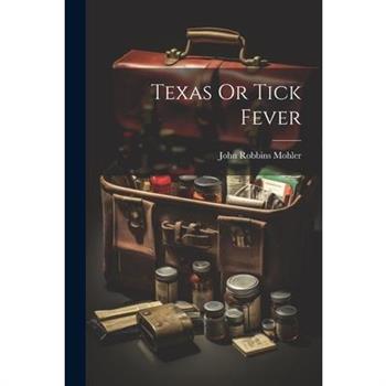 Texas Or Tick Fever